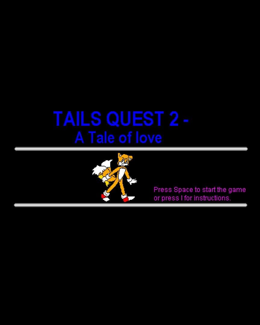 Tails Quest 2: A Tale of Love