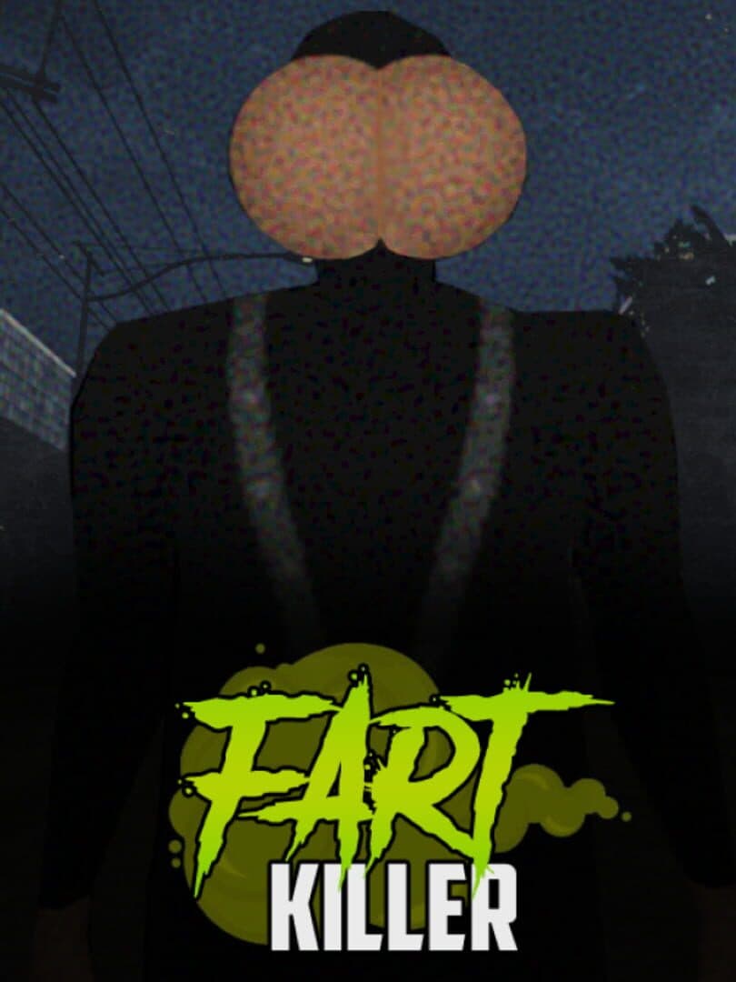 Fart Killer