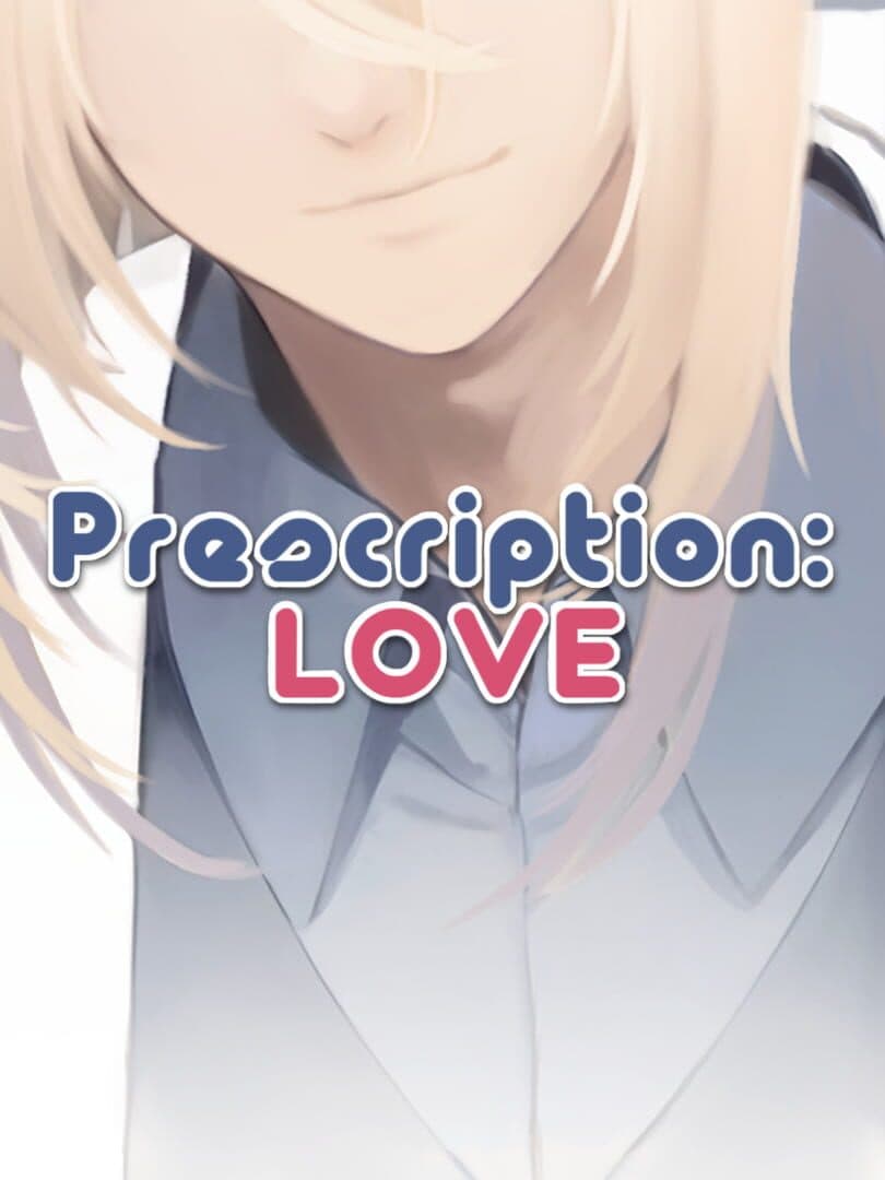Prescription: Love