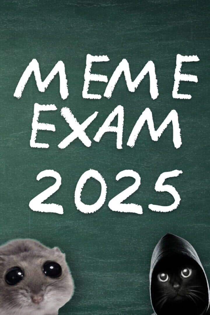 Meme Exam 2025