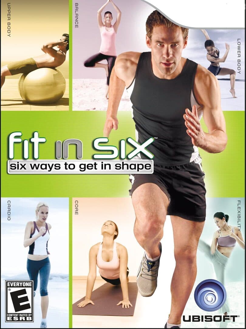 Fit in Six: Six Ways to Get in Shape