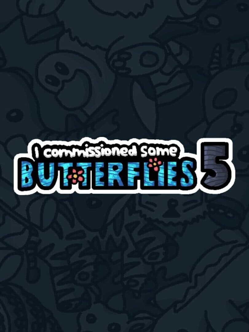 I Commissioned Some Butterflies 5