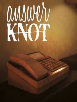 Answer Knot