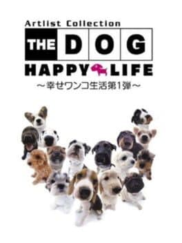 The Dog: Happy Life