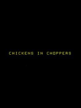 Chickens in Choppers