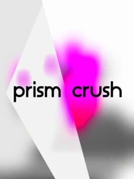 Prism Crush