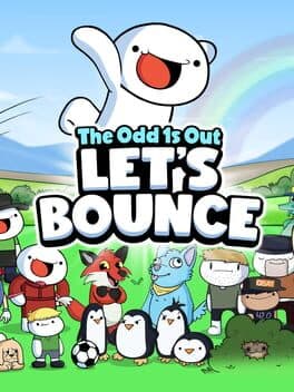 TheOdd1sOut: Let's Bounce