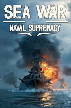 Sea War Naval Supremacy