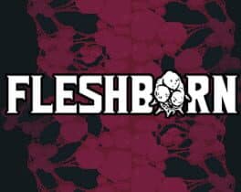 Fleshborn