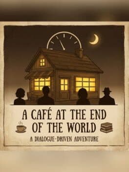 A Cafe at the End of the World
