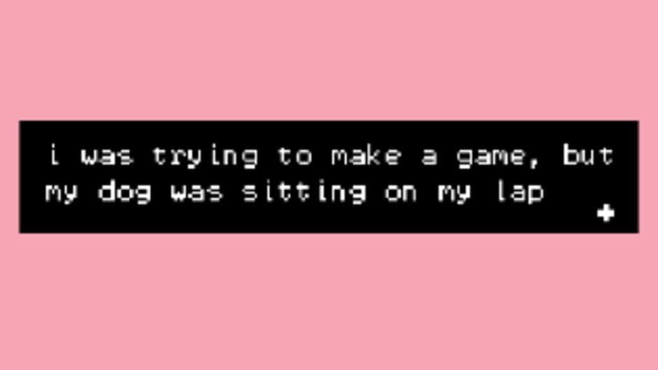 I Was Trying to Make a Game, But My Dog Was Sitting On My Lap screenshot