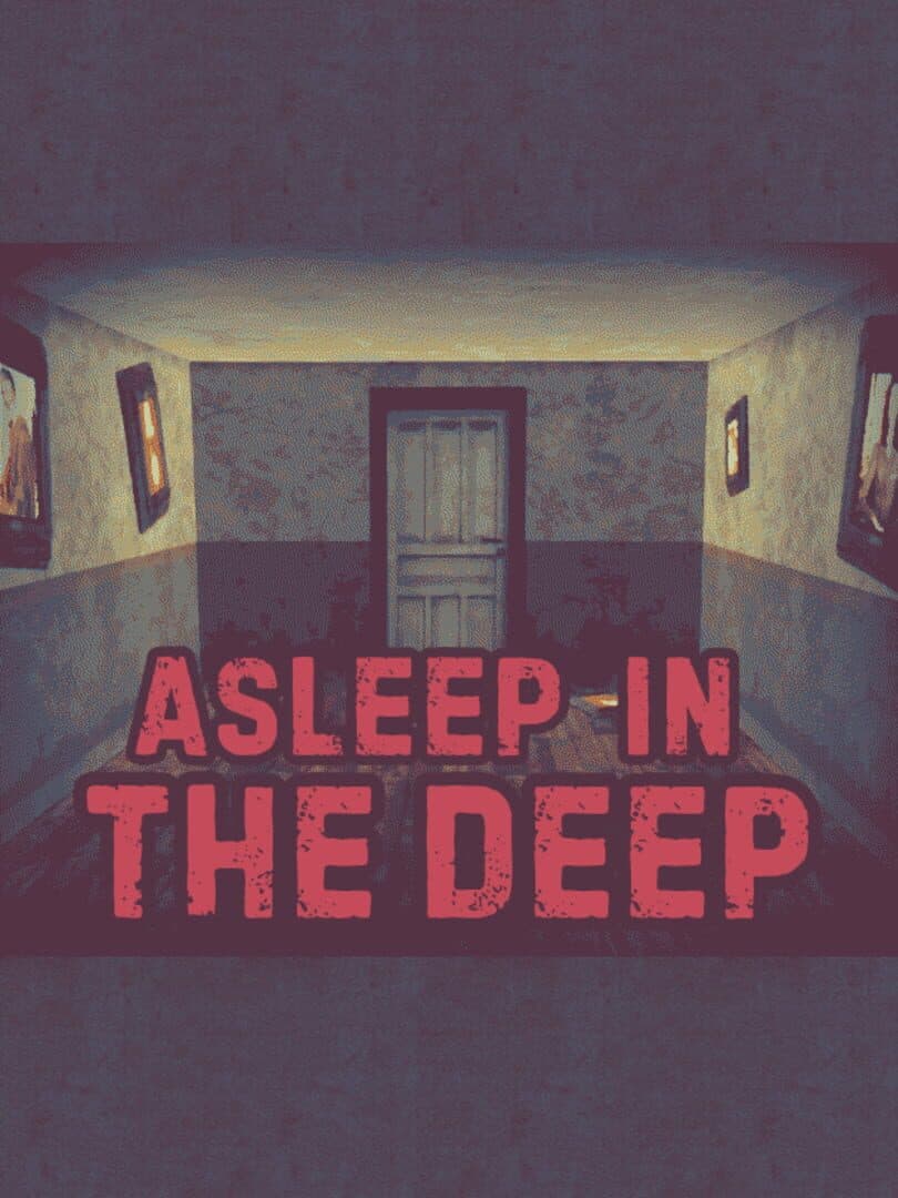 Asleep in the Deep