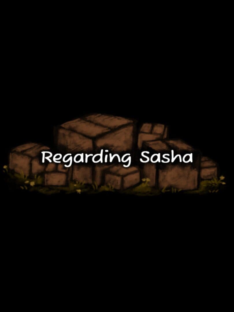 Regarding Sasha