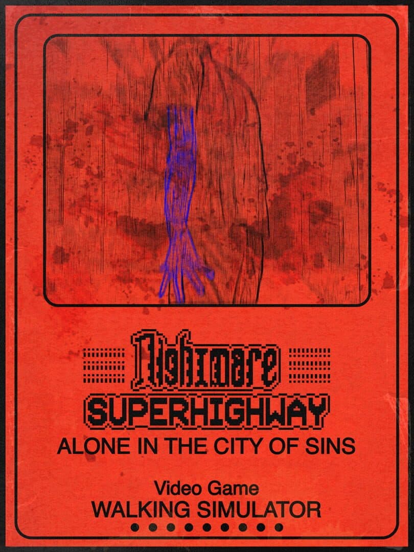 Nightmare SuperHighway