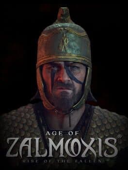 Age of Zalmoxis: Rise of the Fallen