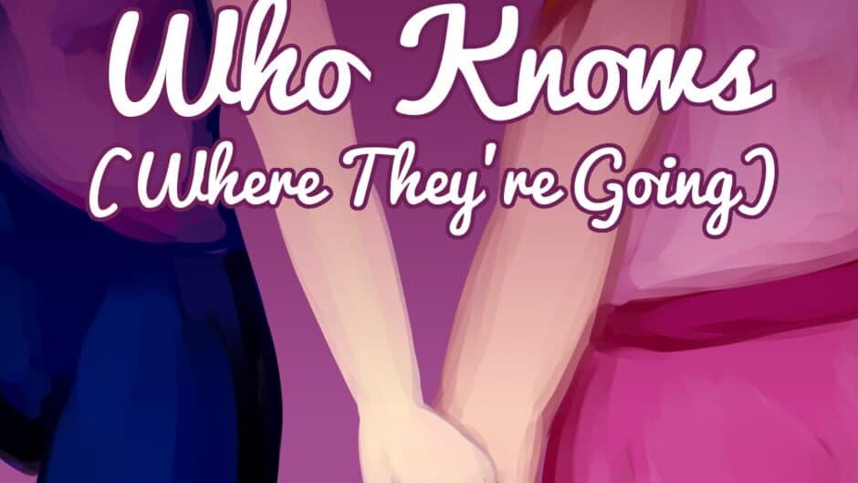 Who Knows Where They're Going screenshot